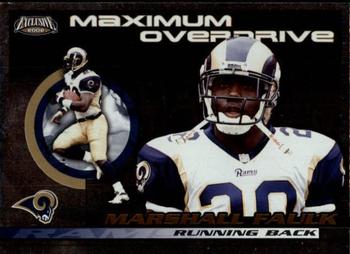 2002 Pacific Exclusive - Maximum Overdrive #26 Marshall Faulk Front
