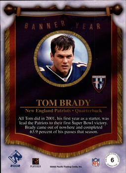 2002 Pacific Private Stock Reserve - Banner Year #6 Tom Brady Back