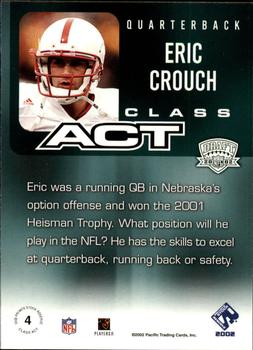 2002 Pacific Private Stock Reserve - Class Act #4 Eric Crouch Back