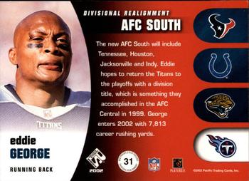 2002 Pacific Private Stock Reserve - Divisional Realignment #31 Eddie George Back