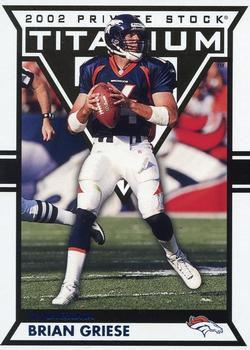 2002 Pacific Private Stock Titanium - Blue #31 Brian Griese Front