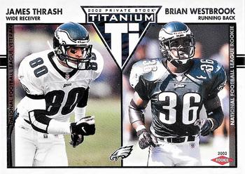 2002 Pacific Private Stock Titanium - Red #156 James Thrash / Brian Westbrook Front