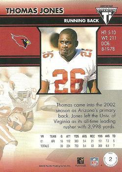 2002 Pacific Private Stock Titanium - Retail #2 Thomas Jones Back
