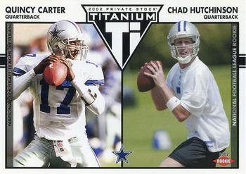 2002 Pacific Private Stock Titanium - Retail #120 Quincy Carter / Chad Hutchinson Front