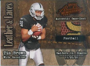 2002 Playoff Absolute Memorabilia - Leather and Laces #LL-32 Tim Brown Front