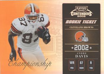 2002 Playoff Contenders - Championship Ticket #105 Andre Davis Front