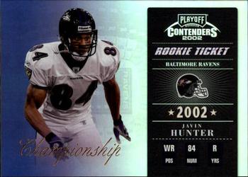 2002 Playoff Contenders - Championship Ticket #181 Javin Hunter Front