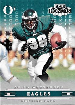 2002 Playoff Honors - O's #115 Brian Westbrook Front