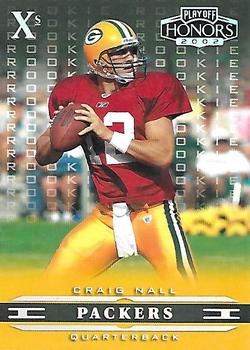 2002 Playoff Honors - X's #104 Craig Nall Front