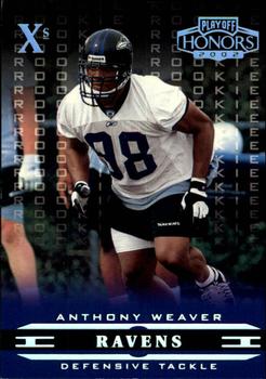 2002 Playoff Honors - X's #173 Anthony Weaver Front