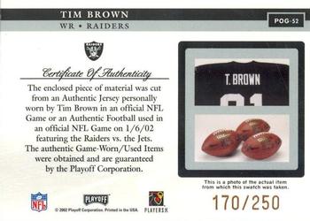 2002 Playoff Piece of the Game - Materials 1st Down #POG-52 Tim Brown Back