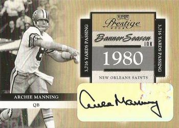 2002 Playoff Prestige - Banner Season Ink Autographs #BS-2 Archie Manning Front