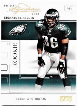 2002 Playoff Prime Signatures - Proofs #82 Brian Westbrook Front