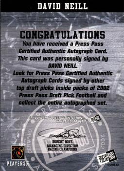 2002 Press Pass - Autographs #NNO David Neill Back