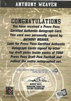 2002 Press Pass JE - Autographs #NNO Anthony Weaver Back