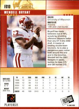 2002 Press Pass JE - First Down #FD10 Wendell Bryant Back