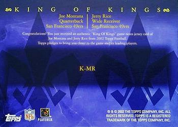 2002 Topps - King of Kings Super Bowl MVP Jerseys #K-MJ Joe Montana / Jerry Rice Back