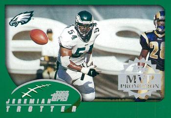 2002 Topps - MVP Promotion #NNO Jeremiah Trotter Front