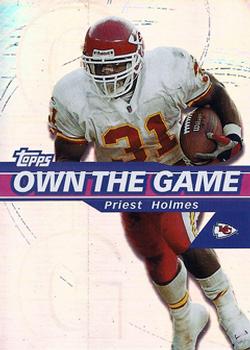 2002 Topps - Own the Game #OG9 Priest Holmes Front