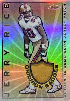 2002 Topps Chrome - Gridiron Badges Jerseys #GB-JR Jerry Rice Front