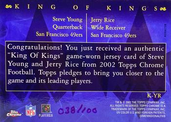 2002 Topps Chrome - King of Kings Super Bowl MVP Jerseys #K-YR Steve Young / Jerry Rice Back