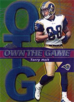 2002 Topps Chrome - Own the Game #OG21 Torry Holt Front