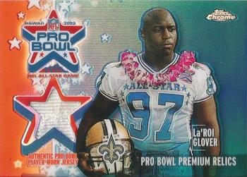 2002 Topps Chrome - Pro Bowl Jerseys #PP-LG La'Roi Glover Front