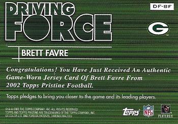 2002 Topps Pristine - Driving Force Jerseys #DF-BF Brett Favre Back