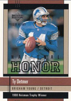 2002 UD Piece of History - National Honor #NH-4 Ty Detmer Front