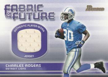 2003 Bowman - Fabric of the Future #FA-CR Charles Rogers Front