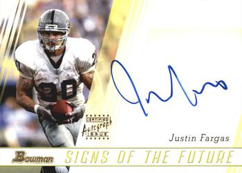 2003 Bowman - Signs of the Future Autographs #SF-JF Justin Fargas Front