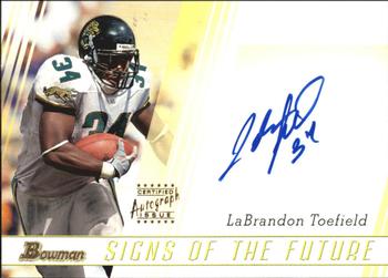 2003 Bowman - Signs of the Future Autographs #SF-LT LaBrandon Toefield Front