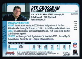 2003 Bowman Chrome - Gold Refractors #180 Rex Grossman Back