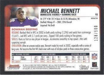 2003 Bowman Chrome - Refractors #93 Michael Bennett Back