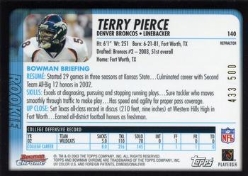 2003 Bowman Chrome - Refractors #140 Terry Pierce Back