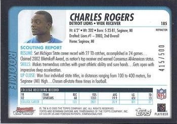 2003 Bowman Chrome - Refractors #185 Charles Rogers Back