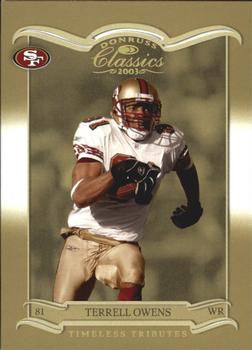 2003 Donruss Classics - Timeless Tributes #85 Terrell Owens Front
