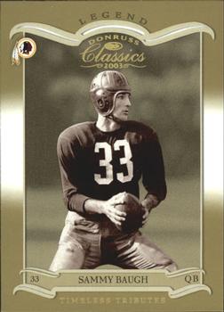 2003 Donruss Classics - Timeless Tributes #145 Sammy Baugh Front