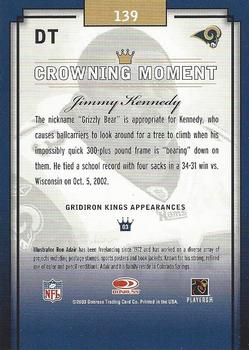 2003 Donruss Gridiron Kings - Bronze #139 Jimmy Kennedy Back