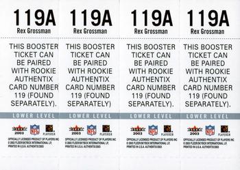 2003 Fleer Authentix - Booster Tickets Lower Level #119A Rex Grossman Back