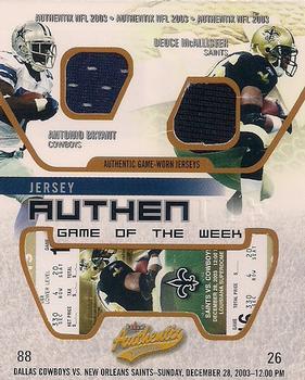 2003 Fleer Authentix - Jersey Authentix Game of the Week Ripped #AB-DM Antonio Bryant / Deuce McAllister Front