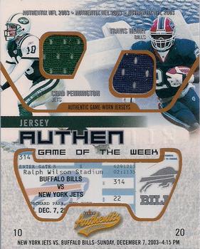 2003 Fleer Authentix - Jersey Authentix Game of the Week Ripped #CP-TH Chad Pennington / Travis Henry Front