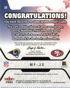 2003 Fleer Authentix - Jersey Authentix Game of the Week Ripped #MF-JG Marshall Faulk / Jeff Garcia Back