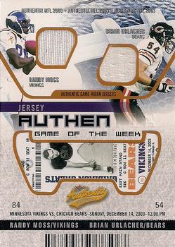 2003 Fleer Authentix - Jersey Authentix Game of the Week Unripped #RM-BU Randy Moss / Brian Urlacher Front