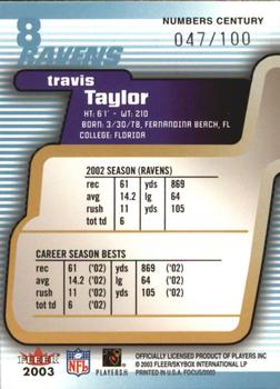 2003 Fleer Focus - Numbers Century #8 Travis Taylor Back