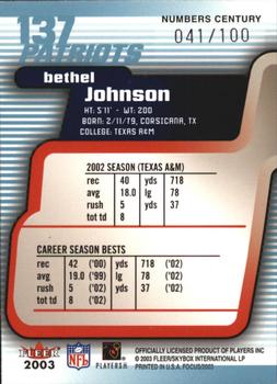 2003 Fleer Focus - Numbers Century #137 Bethel Johnson Back