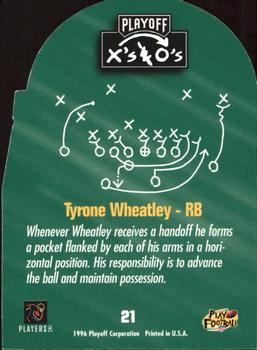1996 Playoff Prime - X's and O's #21 Tyrone Wheatley Back