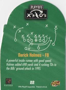 1996 Playoff Prime - X's and O's #22 Darick Holmes Back