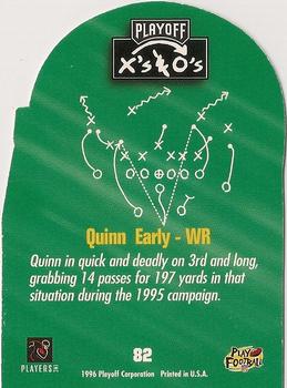 1996 Playoff Prime - X's and O's #82 Quinn Early Back