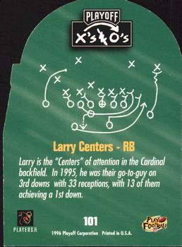 1996 Playoff Prime - X's and O's #101 Larry Centers Back